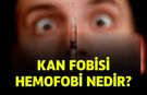 Kan Fobisi Hemofobi Nedir? Kan Görünce Bayılmanın Nedenleri