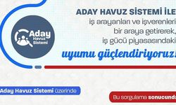 "Aday Havuz Sistemi" sayesinde iş arayanlara destek